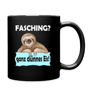 Fasching? Ganz dünnes Eis - Tasse einfarbig - Schwarz - Rechts