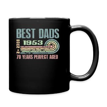 The best fathers were born in 1953, 70 years old, - Full Colour Mug - black - Right
