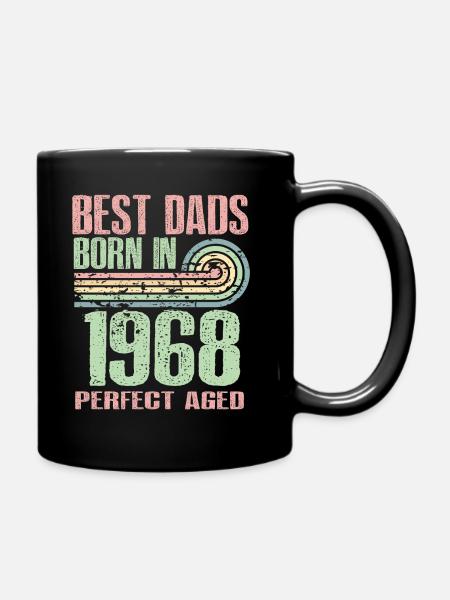 The best fathers were born in 1968, 55 years old, - Full Colour Mug - black