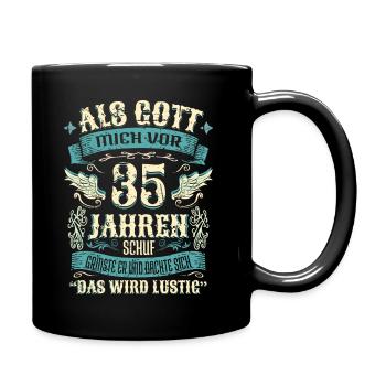 35 Geburtstag Geschenk Jahre Lustig Spruch - Tasse einfarbig - Schwarz - Rechts