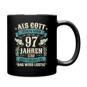 97 Geburtstag Geschenk Jahre Lustig Spruch - Tasse einfarbig - Schwarz - Rechts