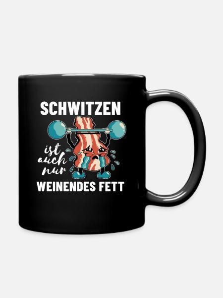 Lustiges Fitness Spruch Schwitzen weinendes Fett - Tasse einfarbig - Schwarz