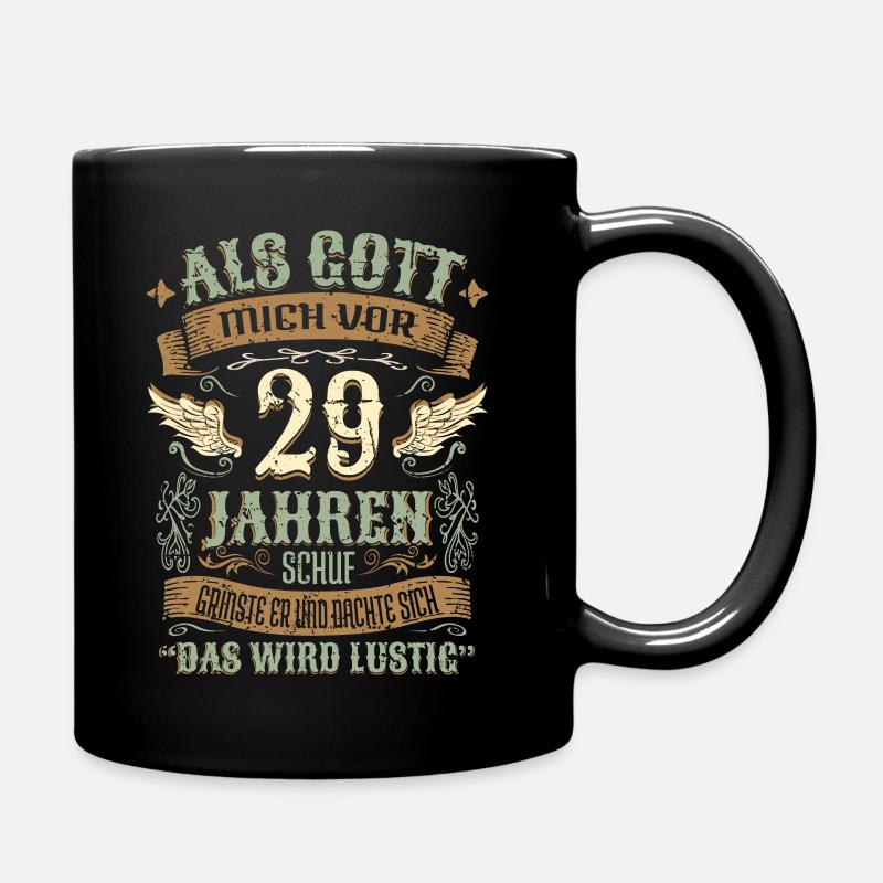 29 Geburtstag Geschenk Jahre Geburtstagsgeschenk - Tasse einfarbig - Schwarz