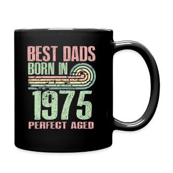 Die Besten Väter Sind 1975 Geboren, 48 Jahre Alt, - Tasse einfarbig - Schwarz - Rechts