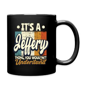 Name Jeffery Gift Birthday Quote - Full Colour Mug - black - Right