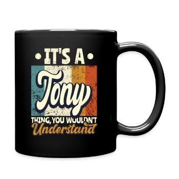 Name Tony Gift Birthday Quote - Full Colour Mug - black - Right