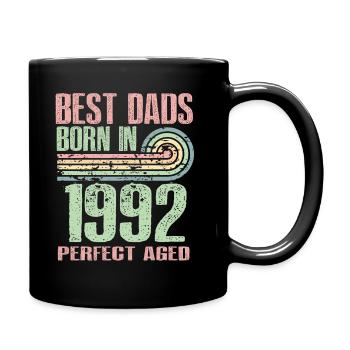 Die Besten Väter Sind 1992 Geboren, 31 Jahre Alt, - Tasse einfarbig - Schwarz - Rechts