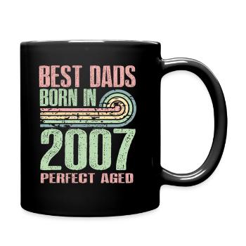 The best fathers were born in 2007, 16 years old, - Full Colour Mug - black - Right