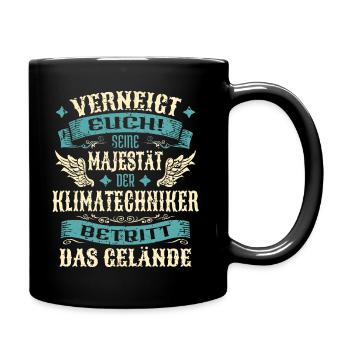 Klimatechniker Geschenk Lustige Sprüche - Tasse einfarbig - Schwarz - Rechts