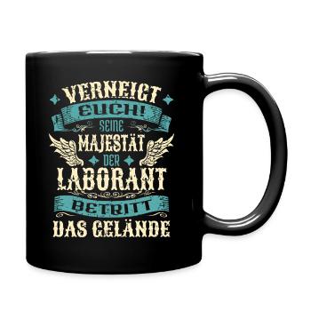 Laborant Geschenk Lustige Sprüche - Tasse einfarbig - Schwarz - Rechts