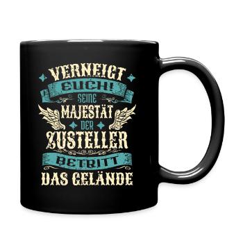 Zusteller Geschenk Lustige Sprüche - Tasse einfarbig - Schwarz - Rechts