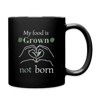 Ma nourriture est cultivée pas née - Mug uni - noir - Droite