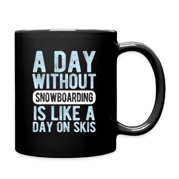 Snowboard Spruch für Snowboarder - Tasse einfarbig - Schwarz - Rechts