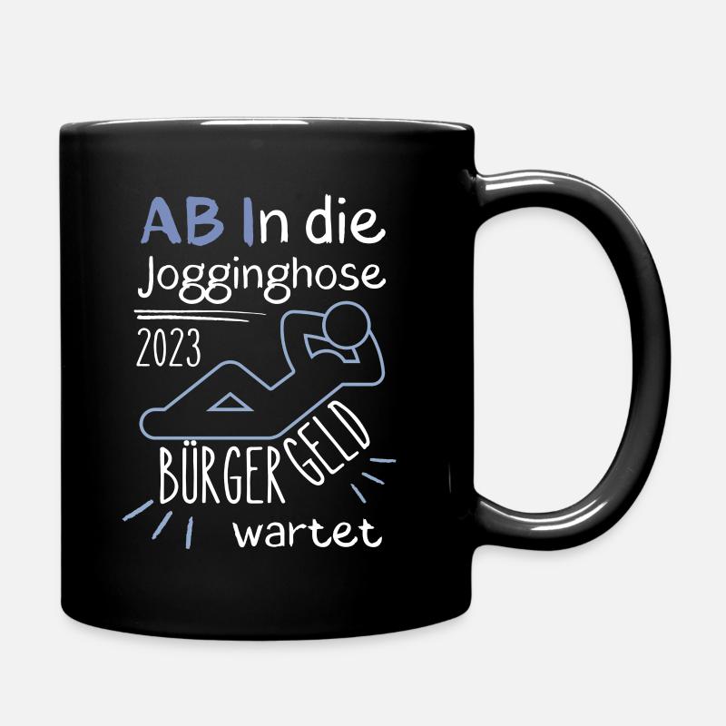 AB In die Jogginghose Bürgergeld wartet blau - Tasse einfarbig - Schwarz