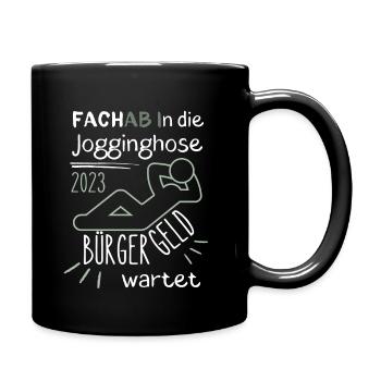 FACHAB In die Jogginghose Bürgergeld wartet grün - Tasse einfarbig - Schwarz - Rechts