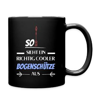 So sieht ein richtig cooler Bogenschütze aus - Tasse einfarbig - Schwarz - Rechts