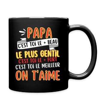 Cadeau pour Papa On t'aime - Mug uni - noir - Droite