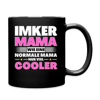 Imker Mama wie eine normale nur viel cooler - Tasse einfarbig - Schwarz - Rechts
