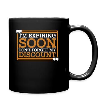 Rentner Rente Komisch Dont Forget My Discount - Tasse einfarbig - Schwarz - Rechts
