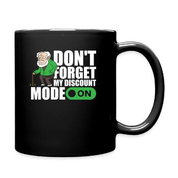 Pensioner Pension Humor Don't Forget My Discount - Full Colour Mug - black - Right