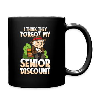 Pensioner Pension Dont Forget My Senior Discount - Full Colour Mug - black - Right