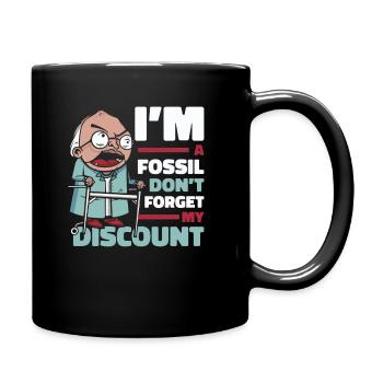 Rentner Rente Humor Dont Forget My Discount - Tasse einfarbig - Schwarz - Rechts