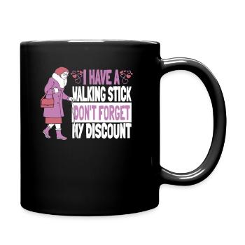 Rentner Rente Lustig Dont Forget My Discount - Tasse einfarbig - Schwarz - Rechts