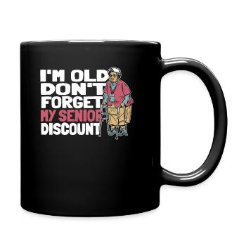 Rentner Rente Witzig Dont Forget My Discount - Tasse einfarbig - Schwarz - Rechts