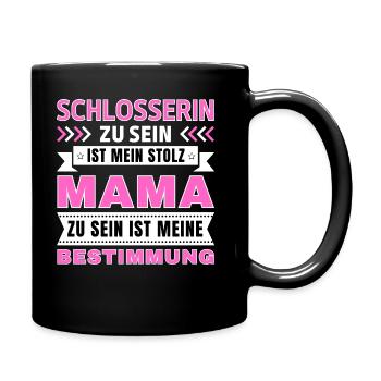 Schlosserin zu sein ist mein Stolz; Mama Geschenk - Tasse einfarbig - Schwarz - Rechts