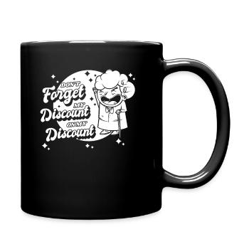 Pensioner Pension Dont Forget My Senior Discount - Full Colour Mug - black - Right
