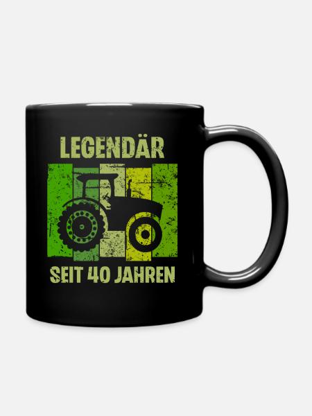 40 Geburtstag Geschenk 40. Landwirt Spruch - Tasse einfarbig - Schwarz