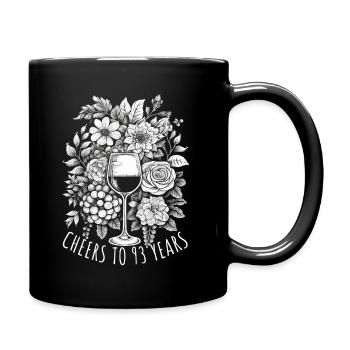 Geburtstag 93 Jahre Geschenk Spruch - Tasse einfarbig - Schwarz - Rechts