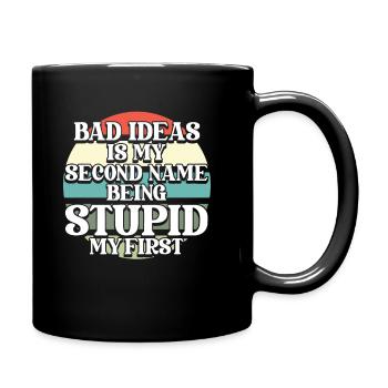 Schwarzer Humor - Tasse einfarbig - Schwarz - Rechts