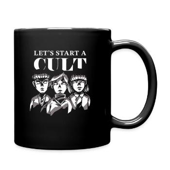 Schwarzer Humor Lustig Lets Start A Cult - Tasse einfarbig - Schwarz - Rechts