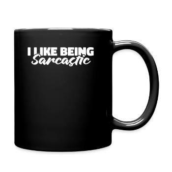 Schwarzer Humor Sarkasmus - Tasse einfarbig - Schwarz - Rechts