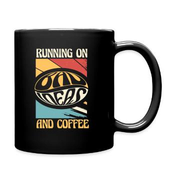 Schwarzer Humor Kaffee Running On Coffee - Tasse einfarbig - Schwarz - Rechts