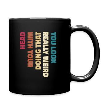 Black Humor Funny - Full Colour Mug - black - Right
