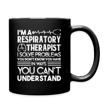Respiratory Therapist I Solve Problems - Full Colour Mug - black - Right