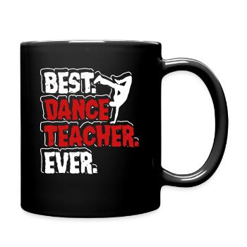 Breakdance Best Breakdance Teacher Ever - Full Colour Mug - black - Right