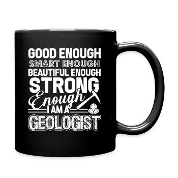 Geologist I'm A Strong Geologist - Full Colour Mug - black - Right