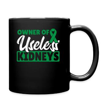 Owner Of Useless Kidneys Kidney Disease Green - Full Colour Mug - black - Right