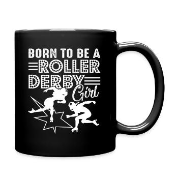 Roller Derby Born To Be A Roller Derby Girl - Full Colour Mug - black - Right