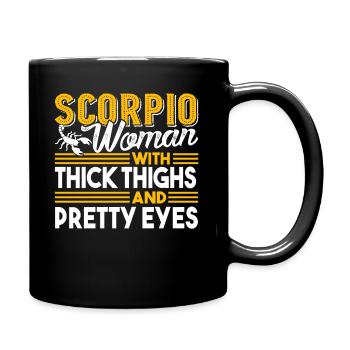 Scorpio Woman With Thick Thighs - Full Colour Mug - black - Right