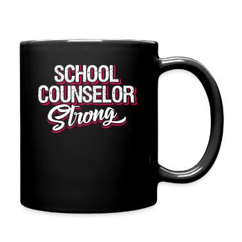 School Counselor School Counselor Strong - Full Colour Mug - black - Right