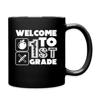 1st Grade Teacher Welcome To 1st Grade - Full Colour Mug - black - Right
