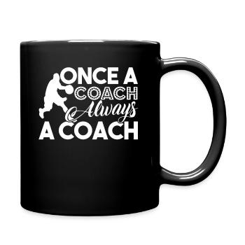 Basketball Always A Basketball Coach - Full Colour Mug - black - Right