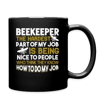 Beekeeper The Hardest Part Of Beekeeper - Full Colour Mug - black - Right