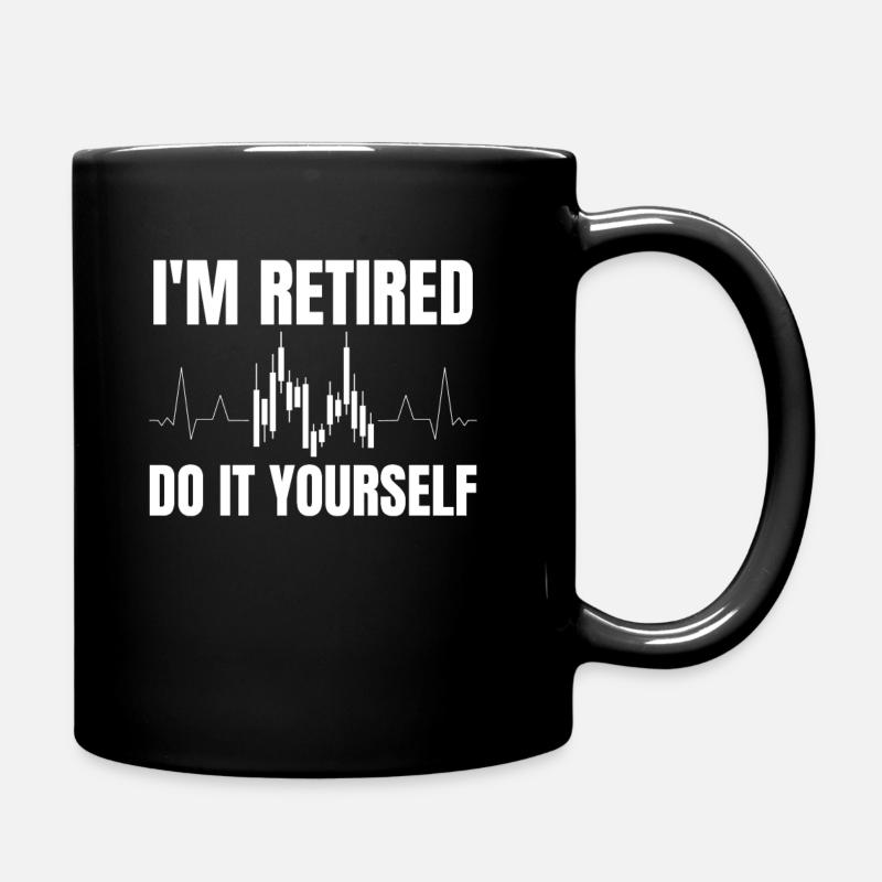 Rentner Rente Im Retired Do It Yourself - Tasse einfarbig - Schwarz