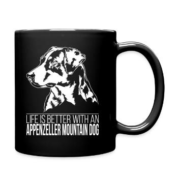 Appenzeller Mountain Dog life is better Hunde - Tasse einfarbig - Schwarz - Rechts