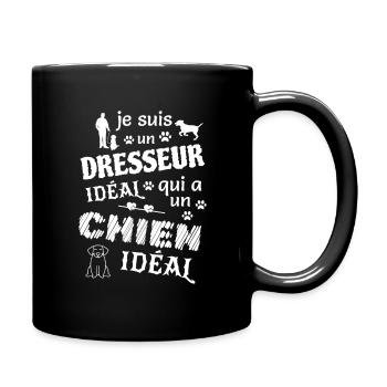 Je suis un dresseur idéal qui a un chien idéal - Mug uni - noir - Droite